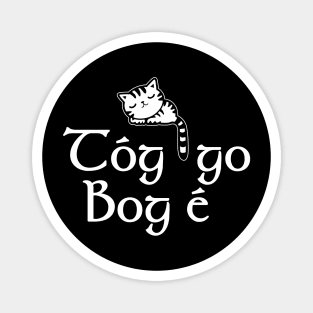 Tóg Go Bog é Magnet